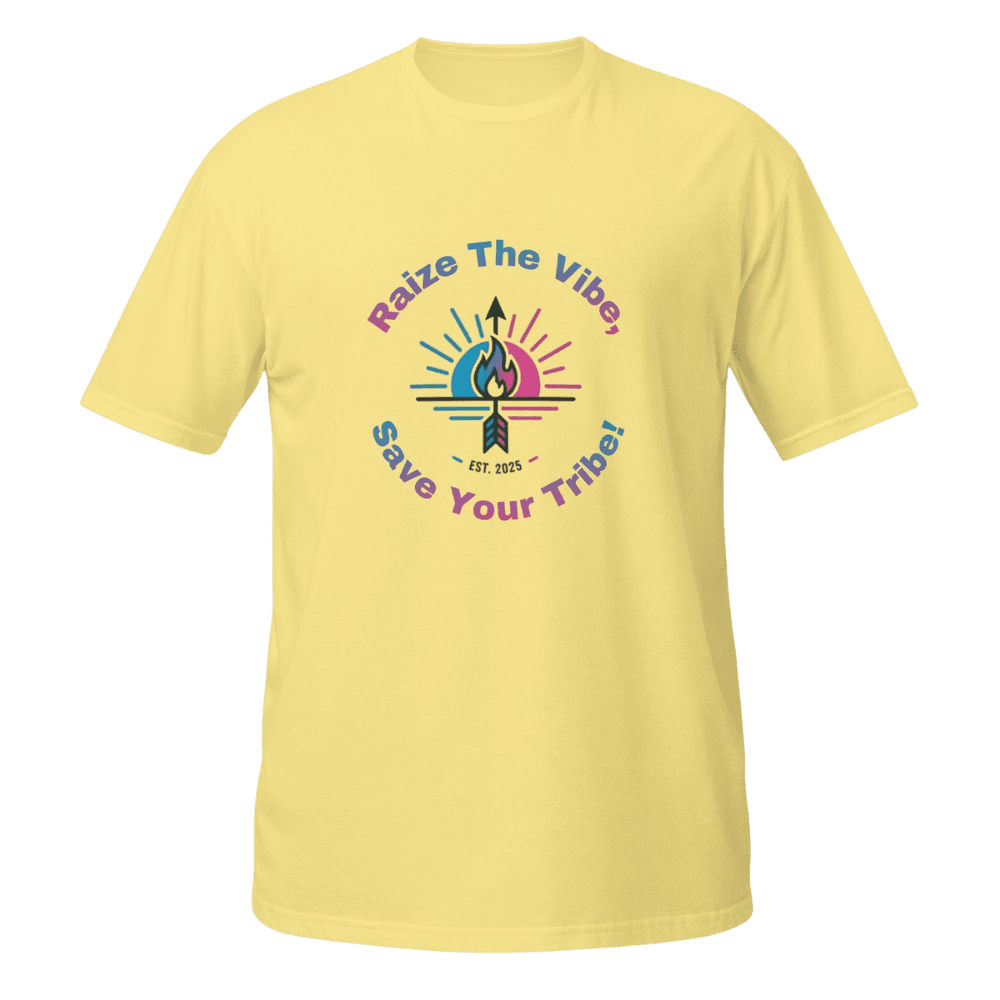 Raize The Vibe. Save Your Tribe.